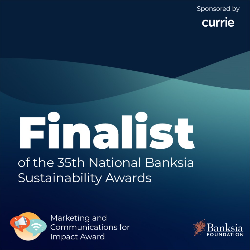 35th Banksia Awards Finalist - and Communications for Impact